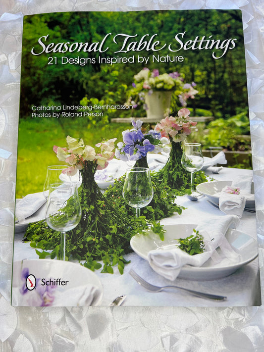 Seasonal Table Settings: 21 Designs Inspired by Nature