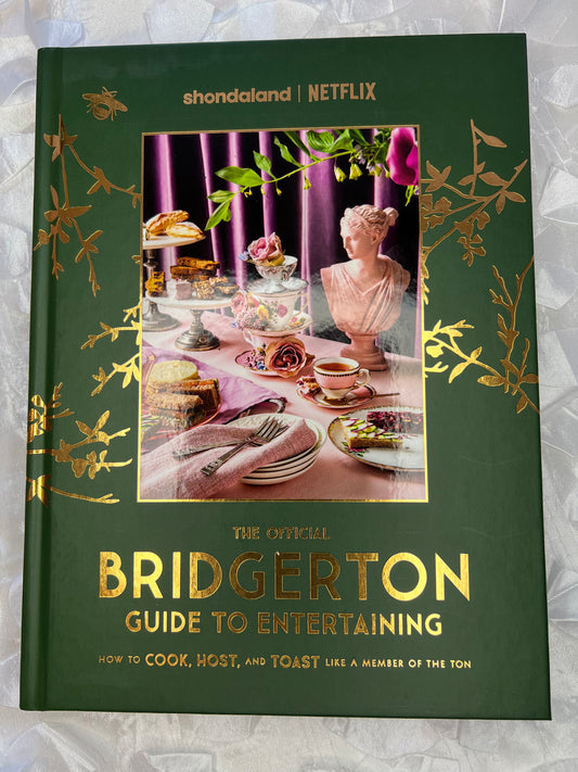 The Official Bridgerton Guide to Entertaining